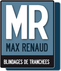 Max Renaud, blindages de tranchées